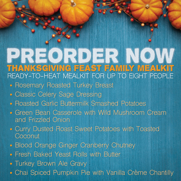 PRESALE: Thanksgiving 2022 Family Feast Mealkit